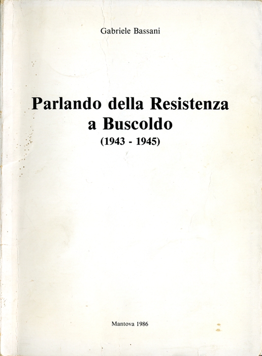 Parlando della Resistenza a Buscoldo - fronte